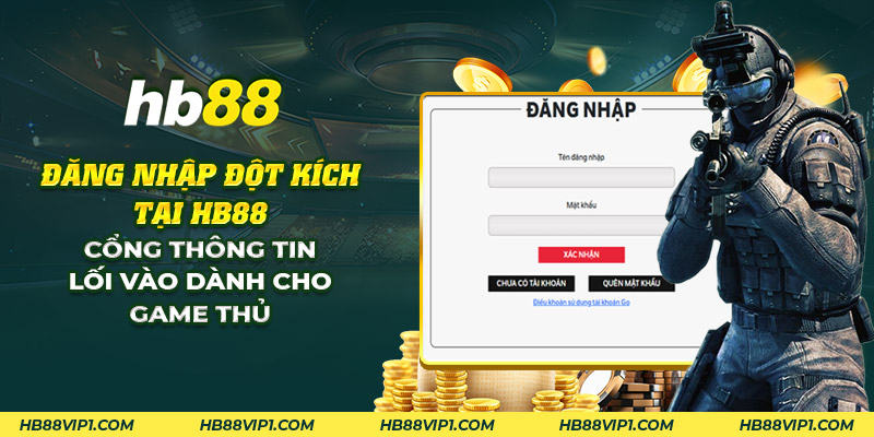 19 dang nhap dot kich tai hd88 cong thong tin loi vao danh cho game thu