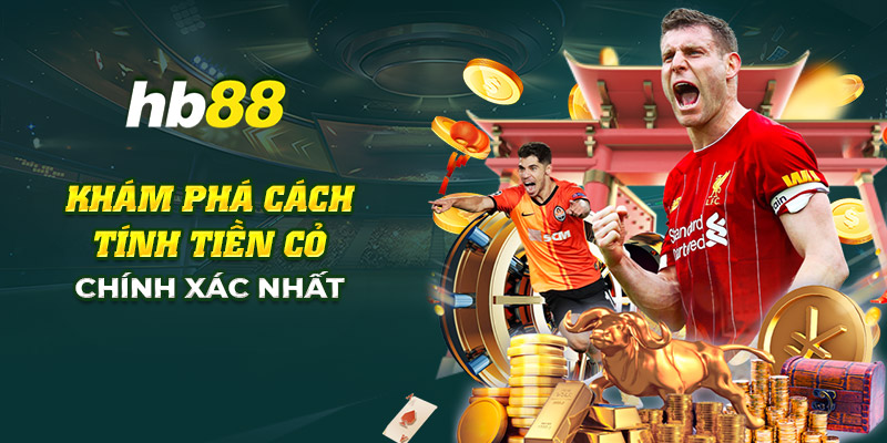 14 kham pha cach tinh tien co chinh xac nhat