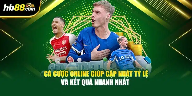 Kinh Nghiệm Cá Cược Thể Thao - Cách Quản Lý Vốn Và Đặt Kèo 2 Cá cược online giúp cập nhật tỷ lệ và kết quả nhanh nhất